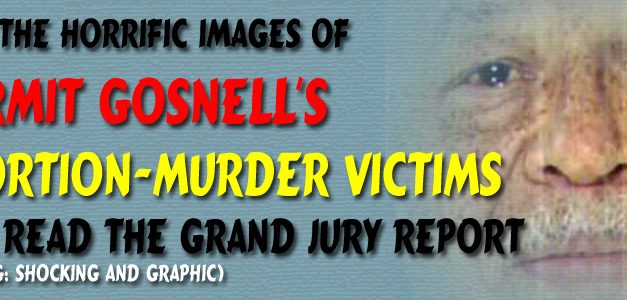 Shocking Photos Of Gosnell Murder Victims Included in Grand Jury Report