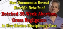 New Docs Reveal Horrific Details of Botched 35-Week Abortion, Gross Negligence in NM Disciplinary Case