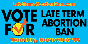 On Eve of Historic Election, National Pro-Life Leaders Will Hold Press Conference in ABQ Supporting Late-term Abortion Ban