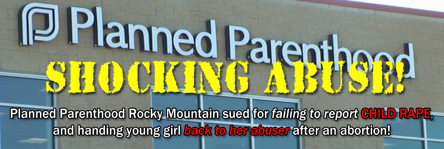 SHOCKING ABUSE! Planned Parenthood Faces Lawsuit in Child Rape and Abortion Scandal