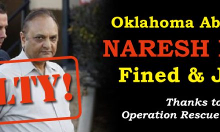 Oklahoma Abortionist Pleads Guilty to Fraud, Surrenders Medical License After Operation Rescue Complained