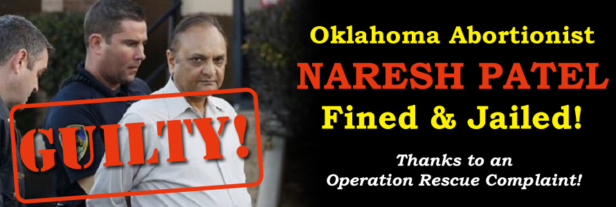 Oklahoma Abortionist Pleads Guilty to Fraud, Surrenders Medical License After Operation Rescue Complained