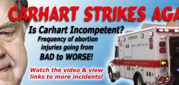 Videos:  911 Calls Confirm Carhart Nearly Killed One Abortion Patient, Seriously Injured Another