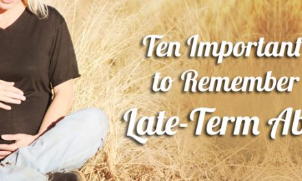 Ten Important Things to Remember About Late-Term Abortions