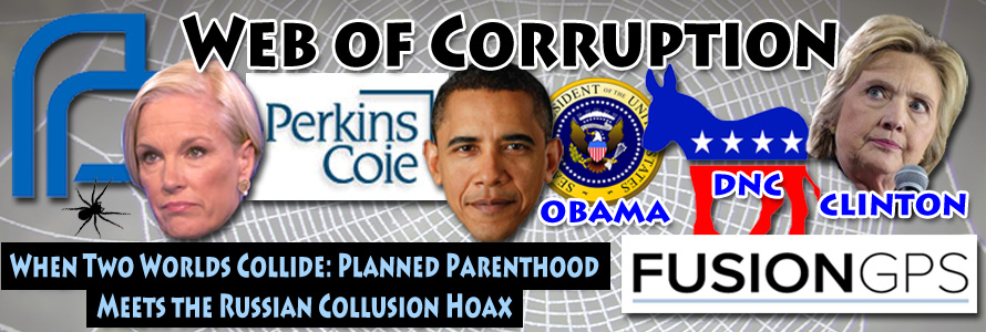 When Two Worlds Collide: Planned Parenthood Meets the Russian Collusion Hoax and Reveals a Surprising Truth