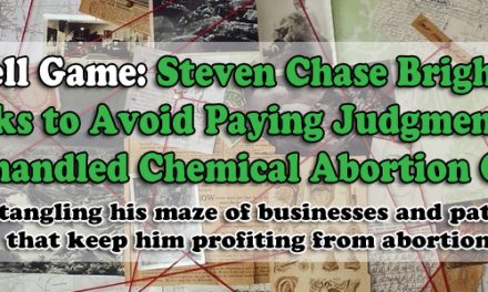 Shell Game: Steven Chase Brigham Seeks to Avoid Paying Judgment in Mishandled Chemical Abortion Case