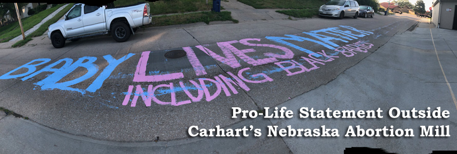 “Baby Lives Matter” Painted in Street Outside Carhart’s Bellevue Abortion Business