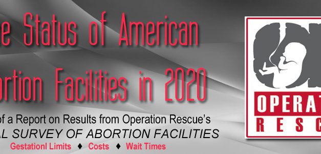 The Status of American Abortion Facilities in 2020, Part 2: China Virus Impacts the Abortion Cartel