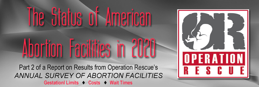 The Status of American Abortion Facilities in 2020, Part 2: China Virus Impacts the Abortion Cartel