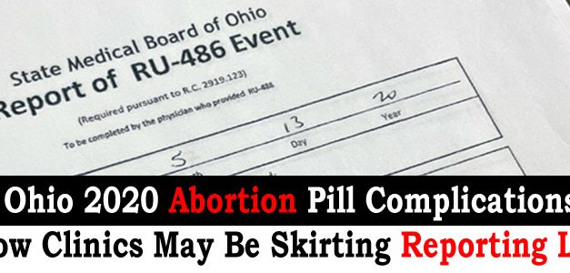Ohio Abortion Pill Complications Reported in 2020 Raise Possibility of Incomplete Reporting