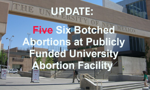 Five Botched Abortions at Publicly Funded University Abortion Facility